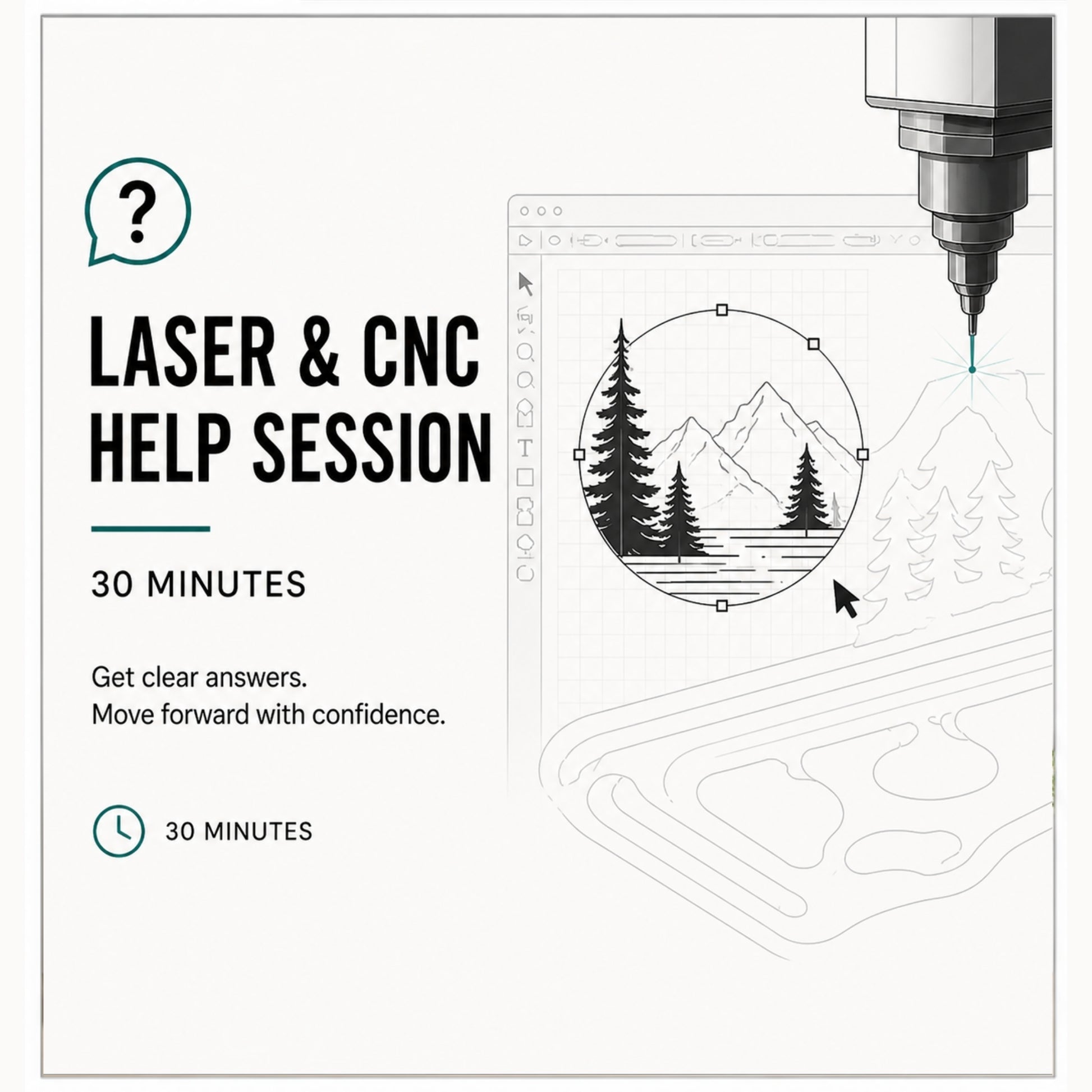 Laser and CNC help session graphic with vector design software interface and engraving machine illustration, offering 30 minute guidance for file setup and workflow issues