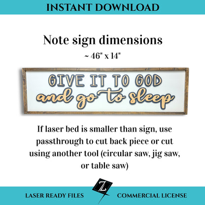 Laser-cut layered wood sign that reads “Give it to God and go to sleep,” shown with note on approximate finished dimensions (46" x 14") and passthrough/cutting tool guidance for smaller laser beds; instant download and commercial license branding included.